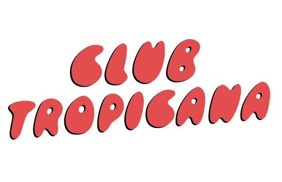 Club Tropicana | Party and events